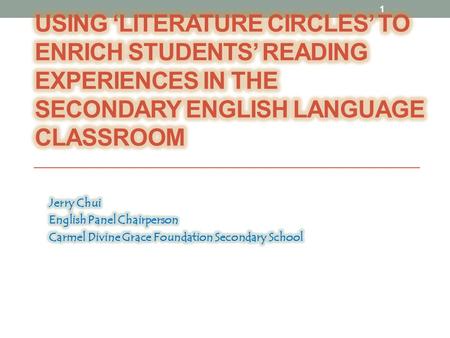 1. What are Literature Circles (LC)? Small, peer-led discussion groups whose members have chosen to read the same story, poem, article or book. (Daniels,
