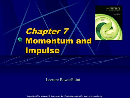 Chapter 7 Momentum and Impulse