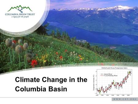 Climate Change in the Columbia Basin. Sediment coring in alpine environments.