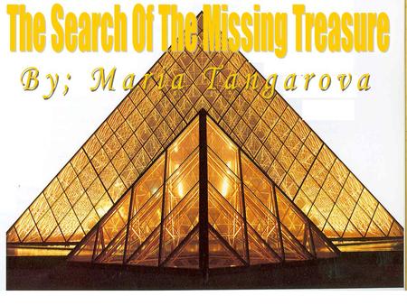 The Search Of The Missing Treasure