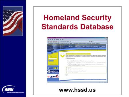 Homeland Security Standards Database www.hssd.us.