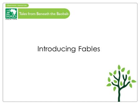 Tales from Beneath the Baobab Introducing Fables.