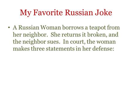 My Favorite Russian Joke