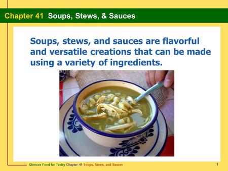 Soups, stews, and sauces are flavorful and versatile creations that can be made using a variety of ingredients. 1.