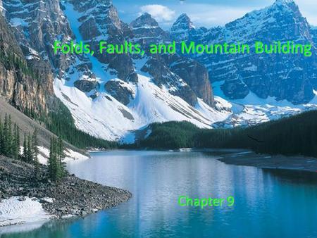 Folds, Faults, and Mountain Building