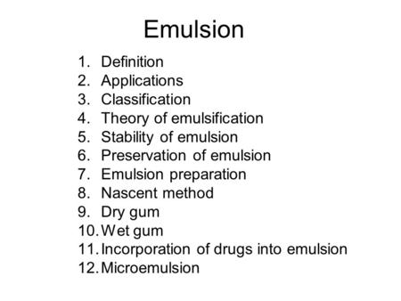 Emulsion Definition Applications Classification