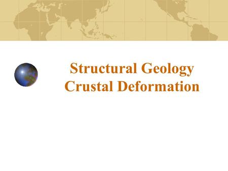 Structural Geology Crustal Deformation
