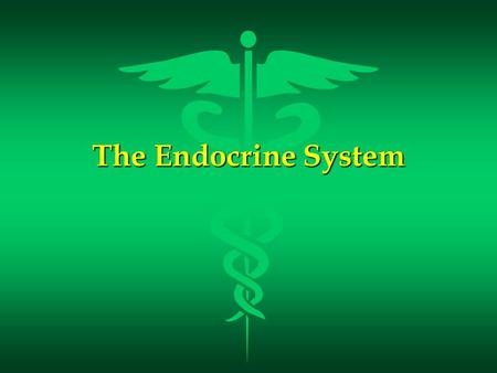 The Endocrine System. Endocrine Glands l Glands that secrete their products (HORMONES) into extracellular spaces around cells. The hormones then enter.