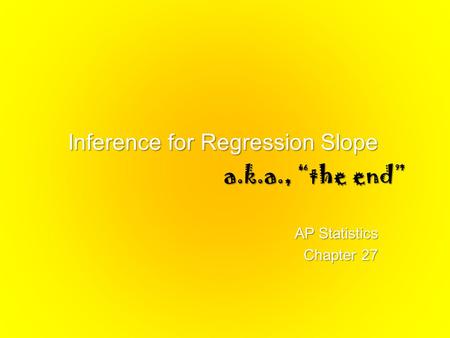 Inference for Regression Slope