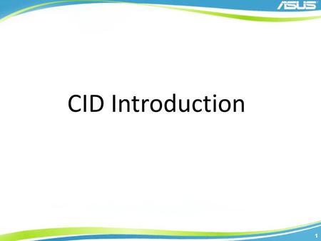 CID Introduction.
