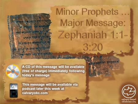 640BC630BC620BC610BC600BC590BC Zephaniah Jeremiah Habakkuk Josiah.