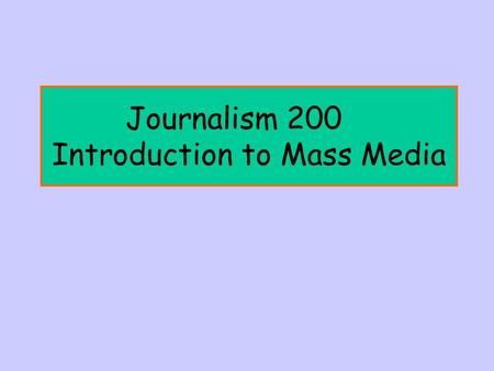 Journalism 200 Introduction to Mass Media. Q. How do I find articles in magazines, newspapers, and journals? A. Use EBSCOhost (12 databases, including.