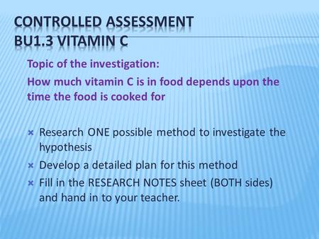 Controlled Assessment BU1.3 Vitamin C