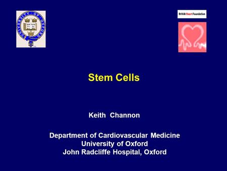 Department of Cardiovascular Medicine John Radcliffe Hospital, Oxford