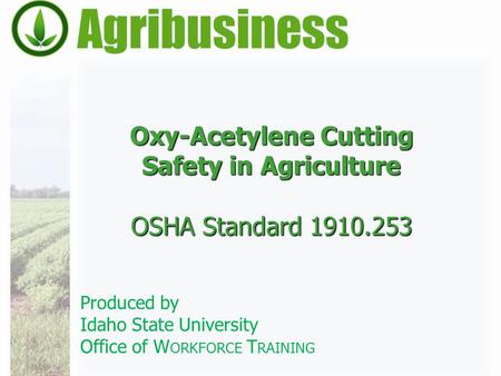 Oxy-Acetylene Cutting Safety in Agriculture OSHA Standard