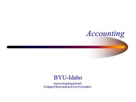 Accounting BYU-Idaho Accounting Department