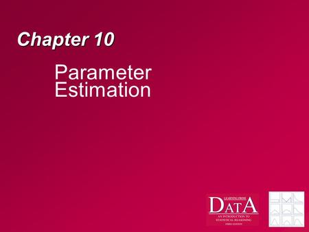Chapter 10 Parameter Estimation. Alternatives to Hypothesis Testing? Some people say that the analysis I just presented, as well as some other things,