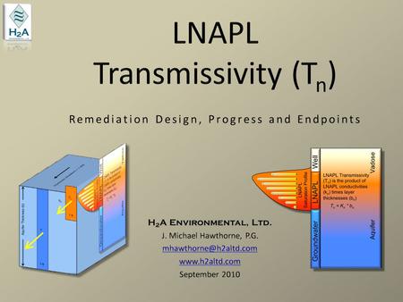 LNAPL Transmissivity (Tn) Remediation Design, Progress and Endpoints