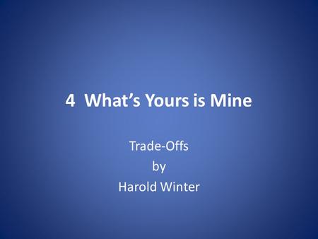 Trade-Offs by Harold Winter