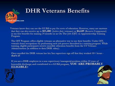 DHR Veterans Benefits Veterans know they can use the GI Bill to pay for costs of education. However, many are unaware that they can also receive up to.