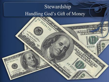 Stewardship Handling God’s Gift of Money. Introduction What is a steward? We are stewards over what? How can we be good stewards over God’s gift of money?