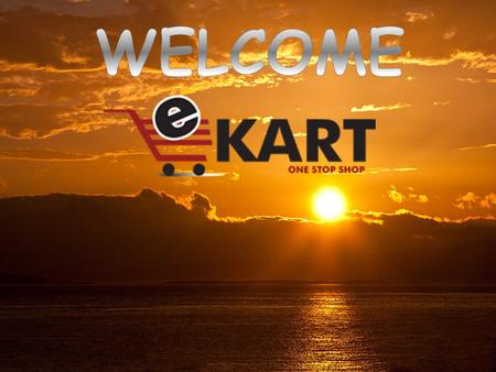 E-Kart Solutions is a PRODUCT Based & ONLINE SHOPPING PORTAL Company registered under the Indian Registration Act. E-Kart Solutions have a combined experience.