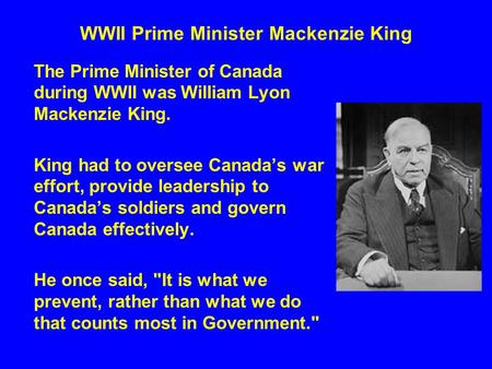 WWII Prime Minister Mackenzie King