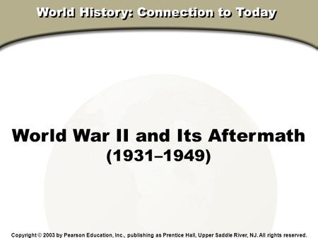 World War II and Its Aftermath