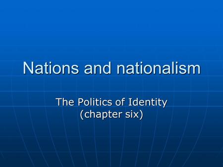 Nations and nationalism