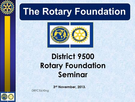 Rotary Foundation Seminar