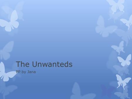 The Unwanteds PP by Jana. Alex  Alex Stowe knew he was Unwanted since age ten, but even three years of preparation for the Purge didn’t help the shock,