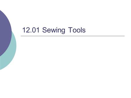 12.01 Sewing Tools.