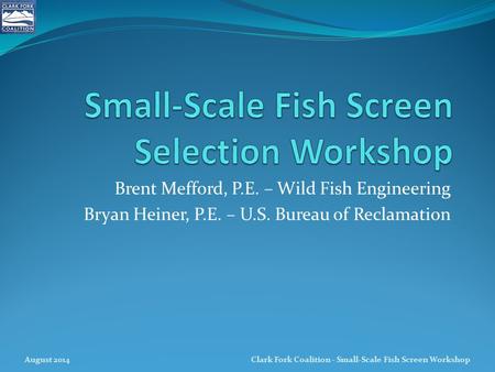 Small-Scale Fish Screen Selection Workshop