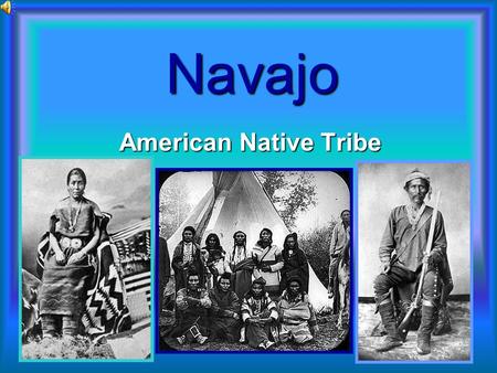 Navajo American Native Tribe.