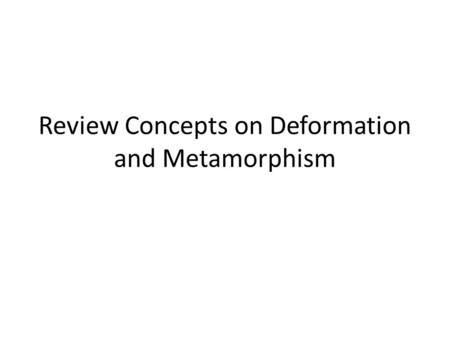 Review Concepts on Deformation and Metamorphism. Which statement regarding synclines is true? A. Limbs dip toward the axial plane where the oldest strata.