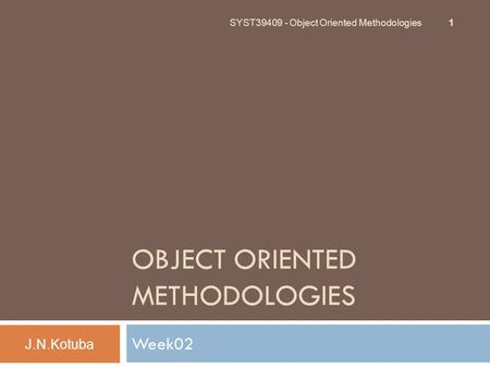 Object Oriented Methodologies