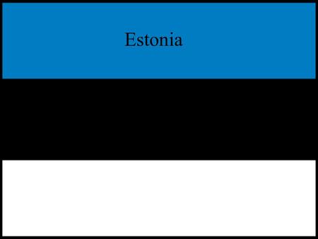 Estonia. Republic of Estonia is a country in Northern Europe. It is bordered to the north by the Gulf of Finland, to the west by the Baltic Sea, to the.