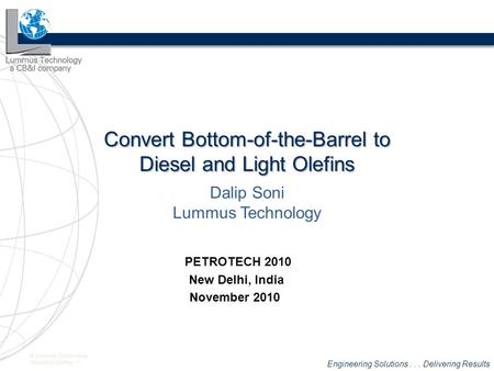 Convert Bottom-of-the-Barrel to Diesel and Light Olefins