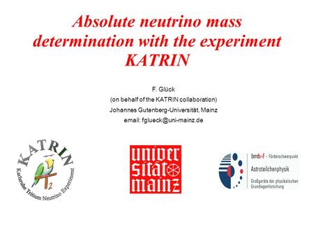 Absolute neutrino mass determination with the experiment KATRIN