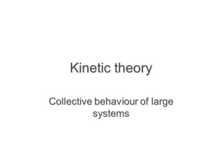 Collective behaviour of large systems