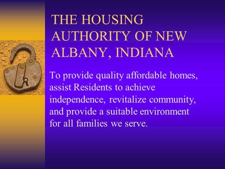 THE HOUSING AUTHORITY OF NEW ALBANY, INDIANA