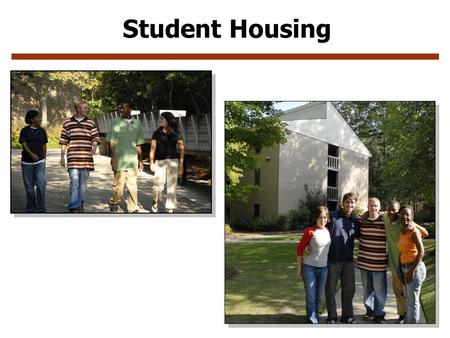 Student Housing.  A variety of extracurricular activities.  Living on campus allows students to connect with each other, and the University, in a way.