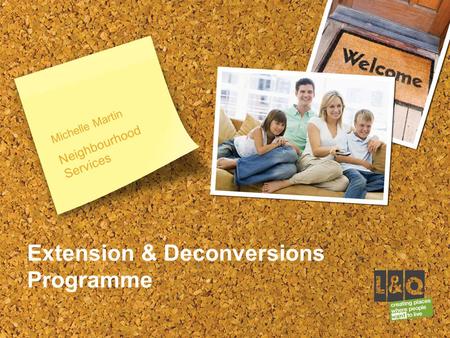 Michelle Martin Neighbourhood Services Extension & Deconversions Programme.