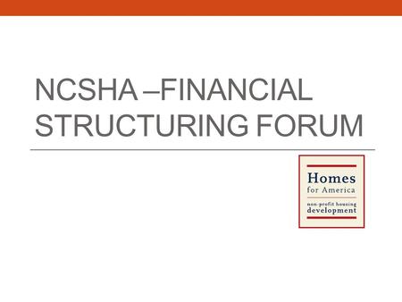 NCSHA –FINANCIAL STRUCTURING FORUM. Cottages and Gardens at Chesapeake Rehabilitation of 90 existing apartments originally financed by USDA, RHS Section.
