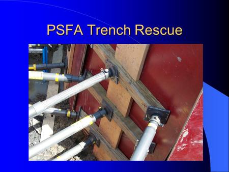 PSFA Trench Rescue.