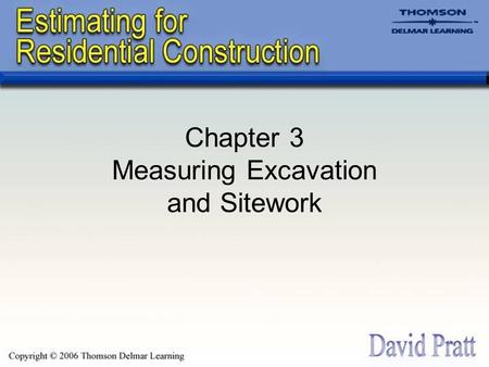 Chapter 3 Measuring Excavation and Sitework