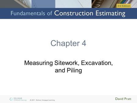Measuring Sitework, Excavation, and Piling