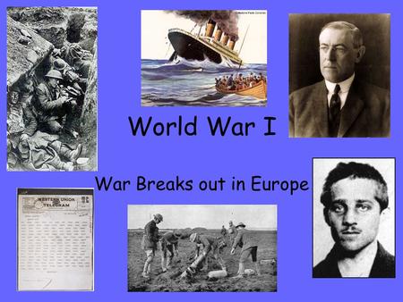 World War I War Breaks out in Europe. Vocabulary Militarism: the belief that a nation needs a large military Central Powers: an alliance of Austria-Hungary,