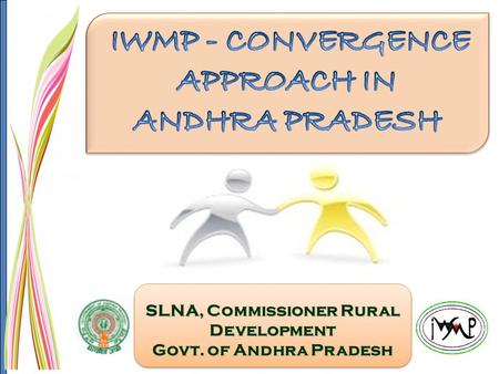 IWMP - CONVERGENCE APPROACH IN SLNA, Commissioner Rural