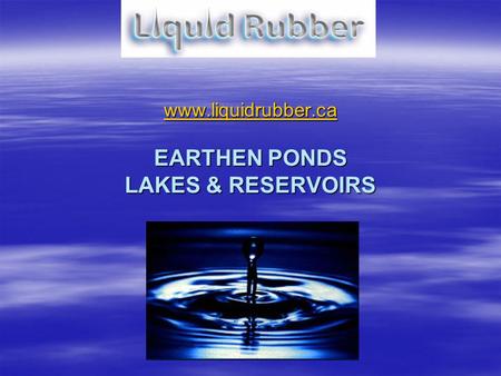 EARTHEN PONDS LAKES & RESERVOIRS